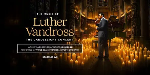The Music Of Luther Vandross - The Candlelight Concert - Reading Minster