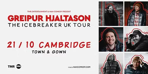 GREIPUR HJALTASON - THE ICEBREAKER TOUR - CAMBRIDGE