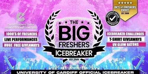 OFFICIAL Cardiff Big Freshers Icebreaker @ Cardiff Y PLAS Student Union π§- Presented by FOOTASYLUM - Sold Out 10 Years Running π
