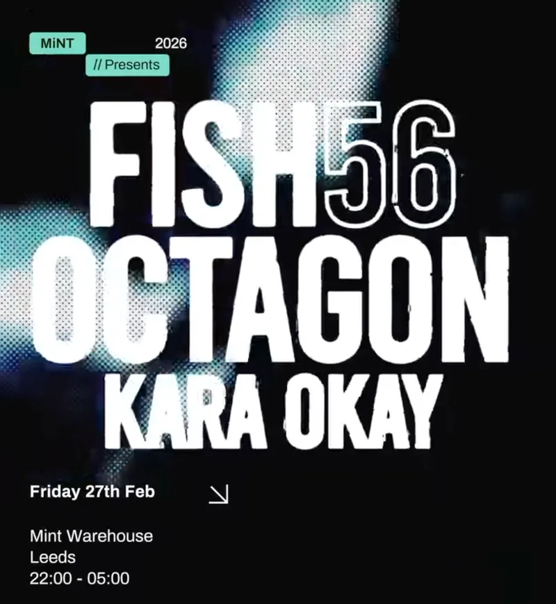 Mint Presents FISH56OCTAGON. KARA OKAY