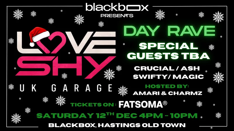 LOVE SHY UKG DAY RAVE - SPECIAL GUESTS TBA!