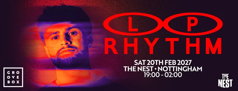 L.P RHYTHM | Groovebox at The Nest
