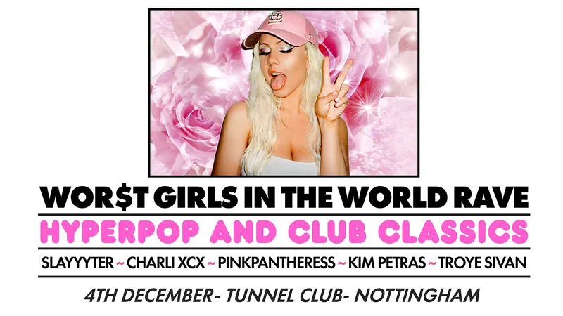 Wor$t Girls In The World Rave (Nottingham)