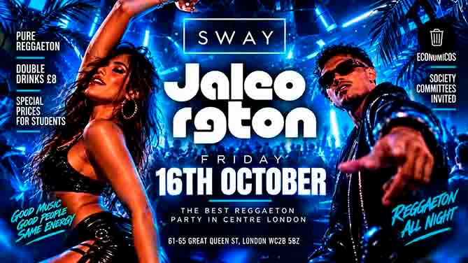 JALEO RGTON Sway Bar. 23th October 🇫🇷🇮🇹🇪🇸🇵🇹🏴 LAST ENTRY UNTIL 1AM. 120 free tickets HAPPY HOUR (40% DISCOUNT IN DRINKS) UNTIL 1AM / 16 de Octubre Reggaeton en Sway Bar.