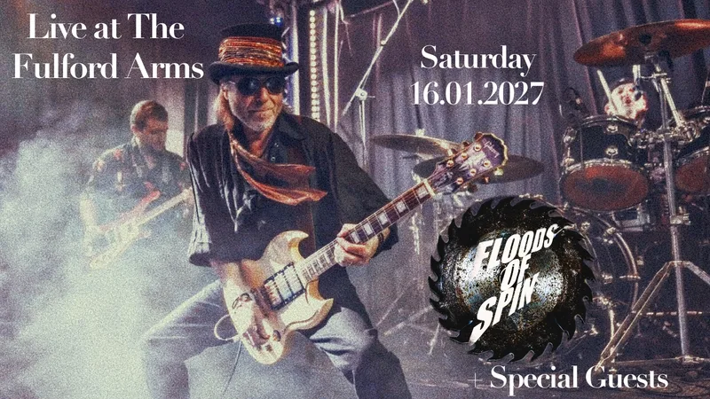 FLOODS OF SPIN + SPECIAL GUESTS