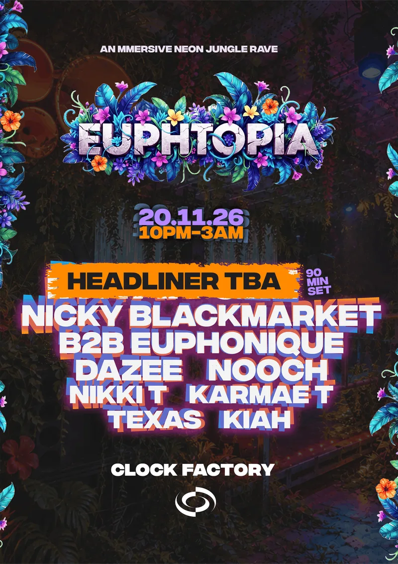 Euphtopia: Secret Headliner TBA, Nicky Blackmarket B2B Euphonique & More