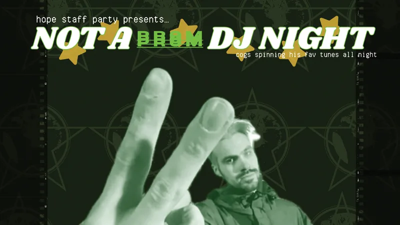 Not a PROM DJ Night *FREE ENTRY*
