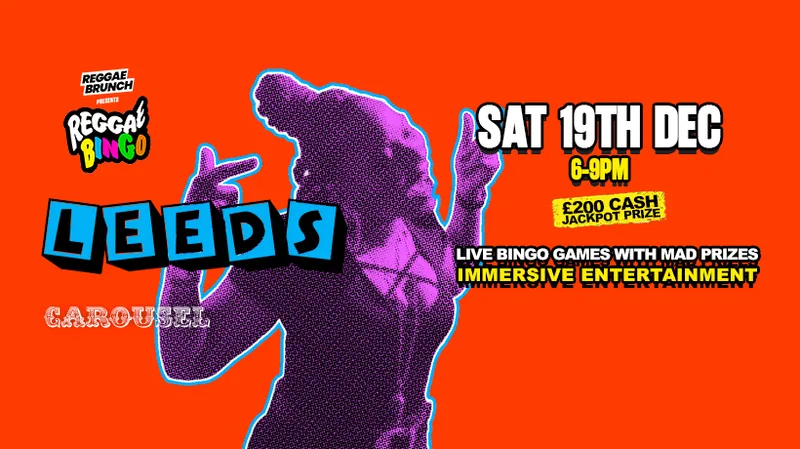 Reggae Bingo - Leeds - Sat 19th Dec