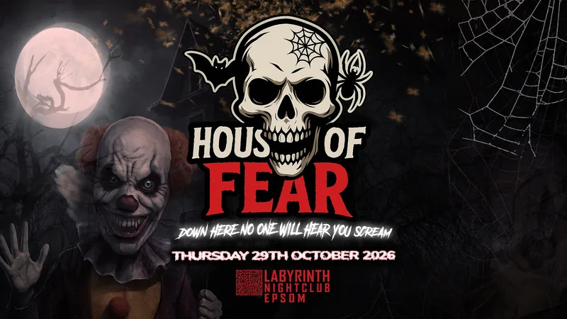 KINGSTONBANTERS HOUSE OF FEAR EPSOM 2026