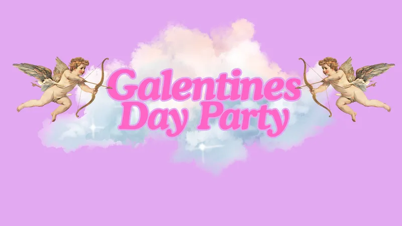 Galentines Day Party