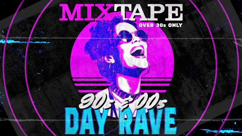 DAY CLUBBING FOR OVER 30S - MIXTAPE