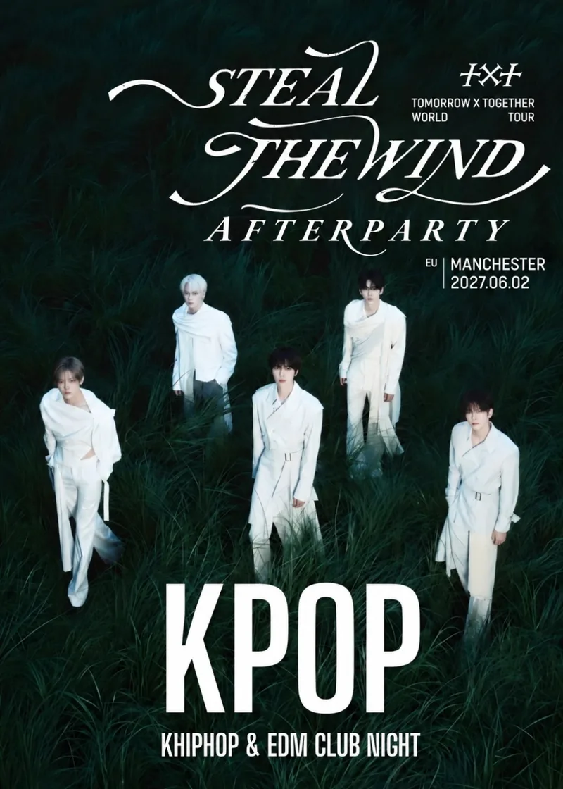 TXT MANCHESTER AFTERPARTY: KPop KHipHop EDM | Tickets from £5 | 2/6/27