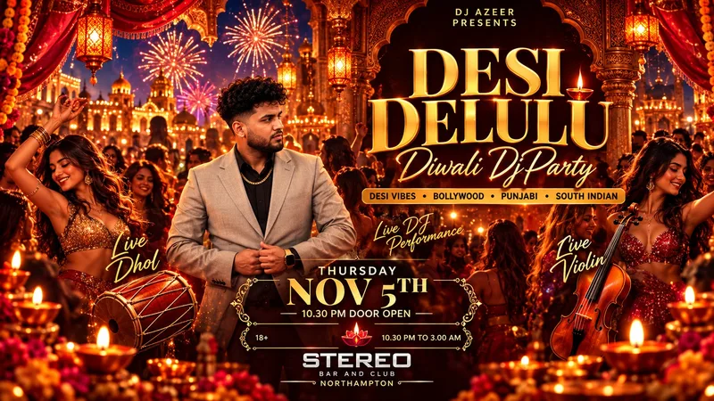 DESI DELULU – DIWALI DJ PARTY