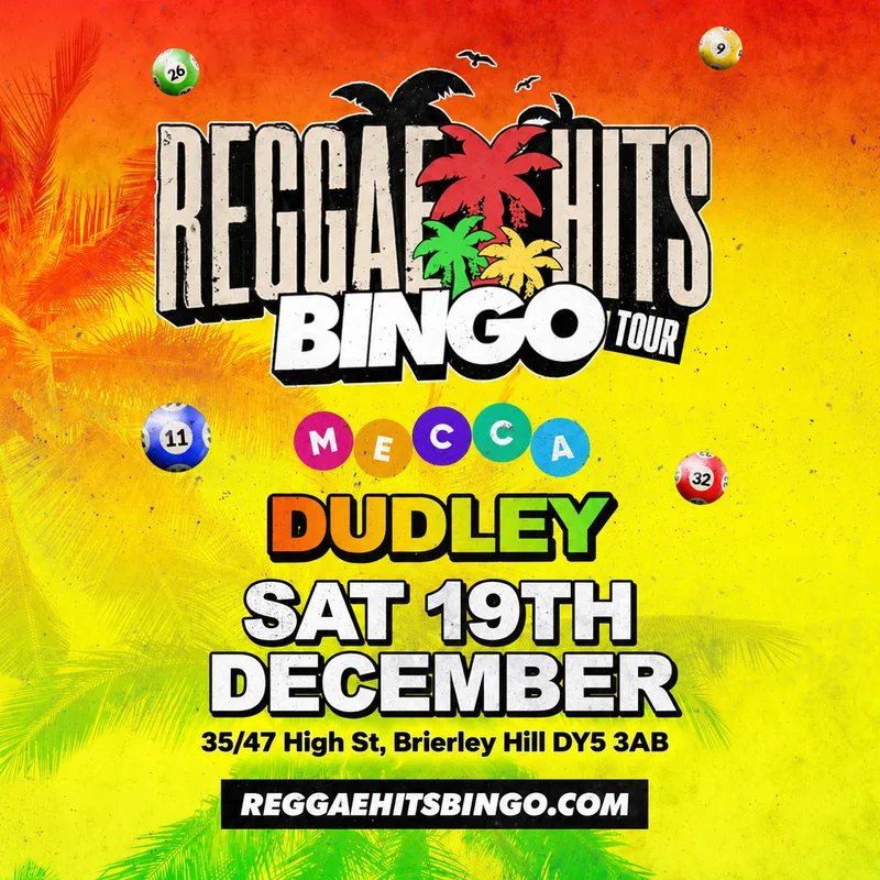REGGAE HITS BINGO TOUR | DUDLEY