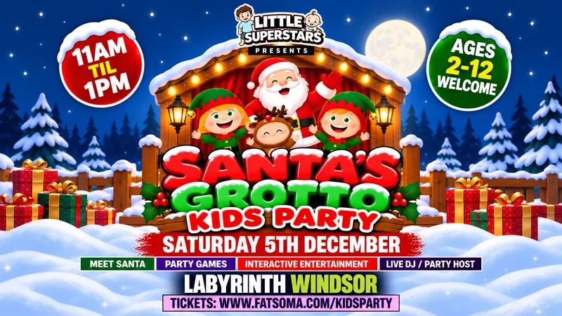 SANTA’S GROTTO • Kids Party • Windsor