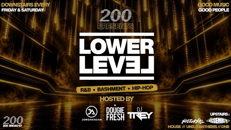 LOWER LEVEL : Downstairs on Saturdays @ CLUB 200 🙌 28/11