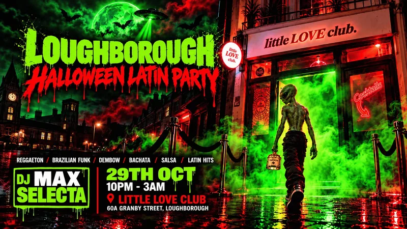 LOUGHBOROUGH HALLOWEEN LATIN PARTY 🎃💚 | SANTA LOCA EVENTS