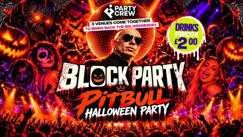 Block Party - PITBULL SPECIAL Preston Student Wednesdays - 3 Venues, 1 Ticket - Molly, Bamboogy, Blitz