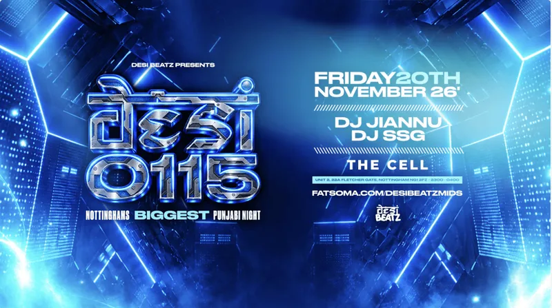 Nottingham ASOC : DESI 0115 | 20.11.26 | THE CELL!
