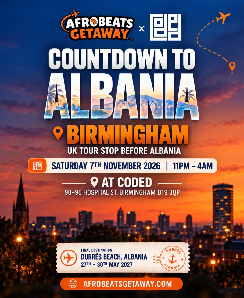 AFROBEATS GETAWAY: COUNTDOWN TO ALBANIA π¦π±βοΈ | BIRMINGHAM TAKEOVER π₯