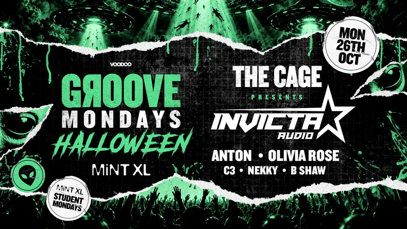 GROOVE HALLOWEEN - Monday 26th October The Cage Feat Invicta Audio @ MiNT XL