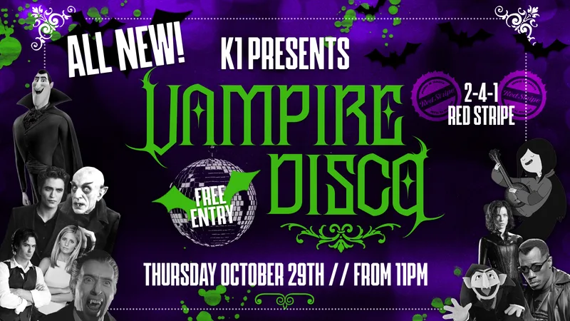 K1 Metal Club | VAMPIRE DISCO | FREE ENTRY