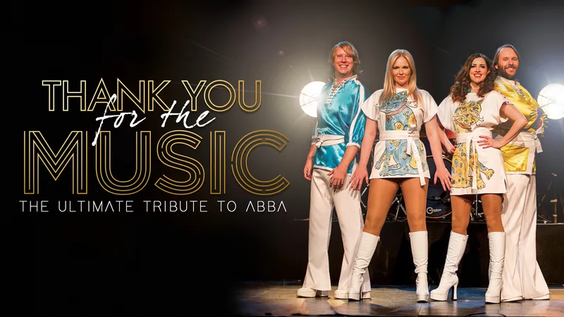 THANK YOU FOR THE MUSIC - ULTIMATE TRIBUTE TO ABBA FRIDAY 04/12/26