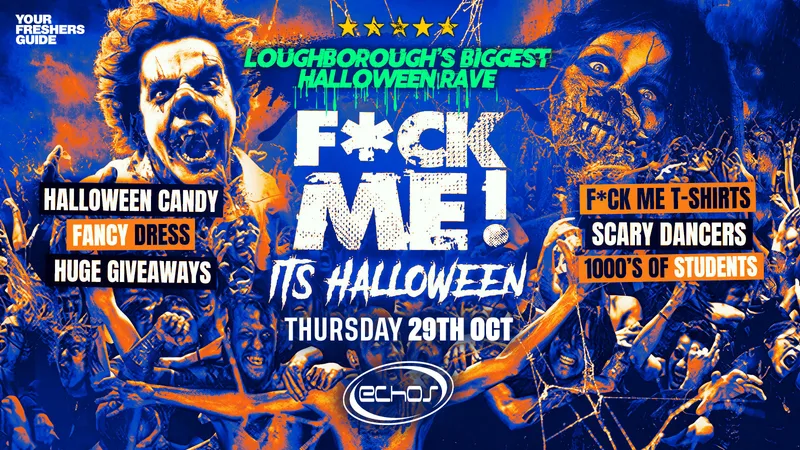 F*CK ME It's Halloween | Loughborough Freshers 2026