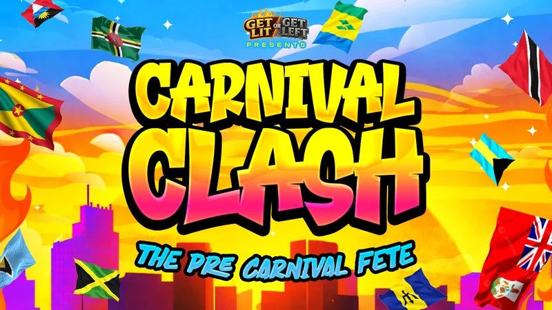 CARNIVAL CLASH - THE PRE CARNIVAL FETE TICKETS OUT ON EVENTBRITE - Link in description