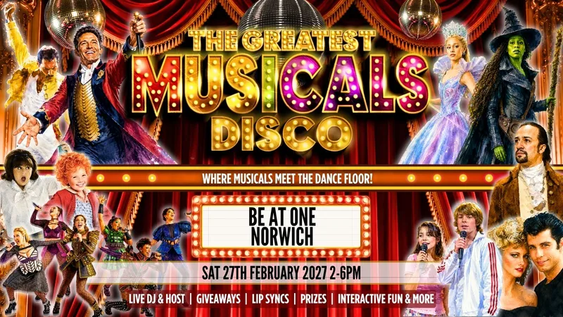 The Greatest MUSICALS Disco Daytime - Norwich