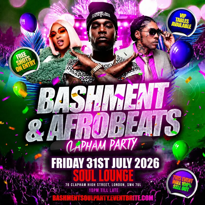 Bashment & Afrobeats Clapham Party - Everyone Free Before 12AM