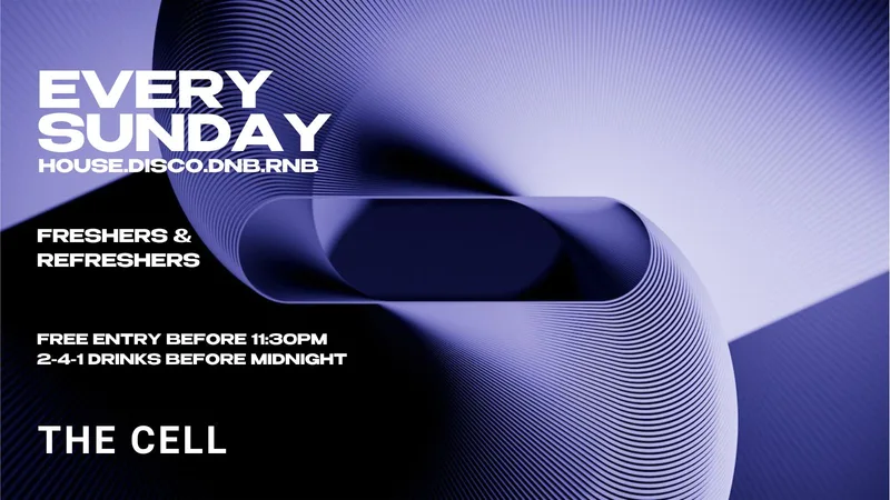 CELL SUNDAY - 241 DRINKS BEFORE MIDNIGHT - NTU FRESHERS MOVING IN PARTY - FREE ENTRY