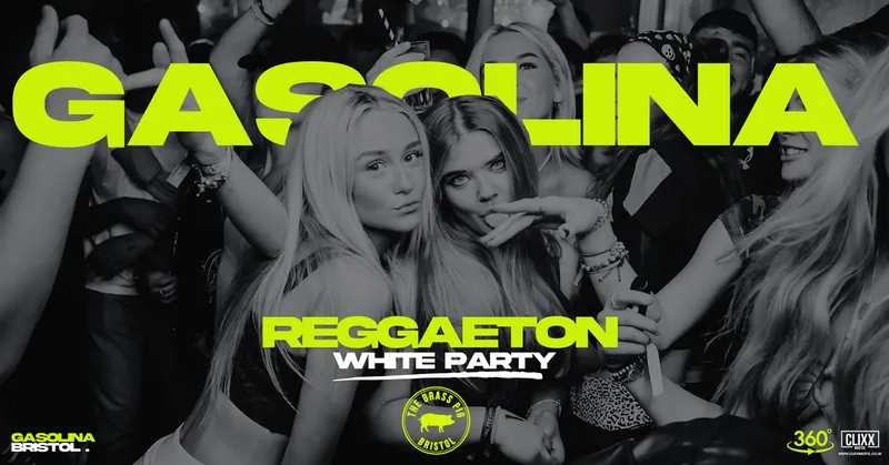 Gasolina Bristol 🔥 Reggaeton White Party