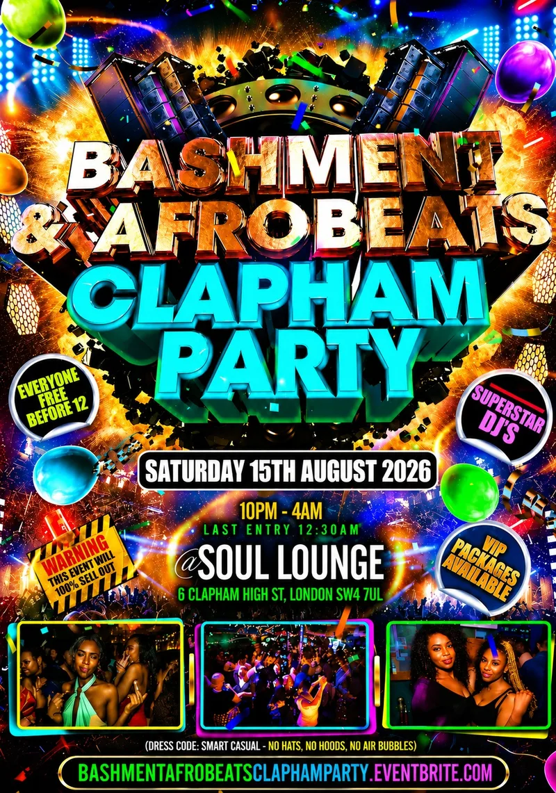 Bashment & Afrobeats Clapham Party - Everyone Free Before 12AM
