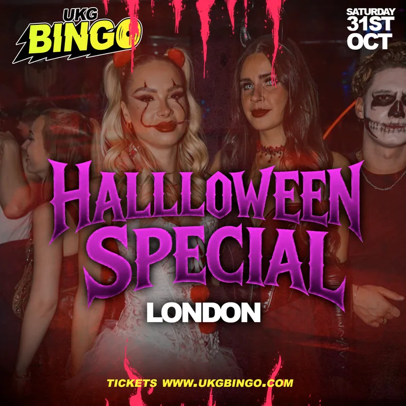 UKG BINGO Sat 31st October London Halloween special