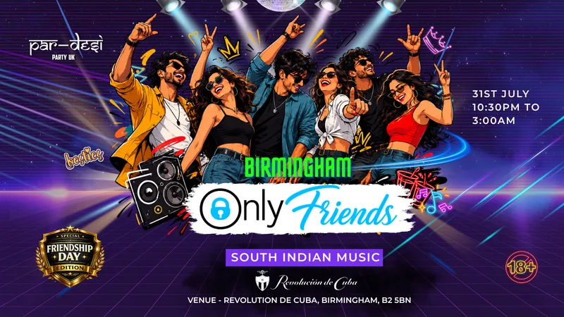 🎉💙 ONLY FRIENDS – BIRMINGHAM 💙 🎉