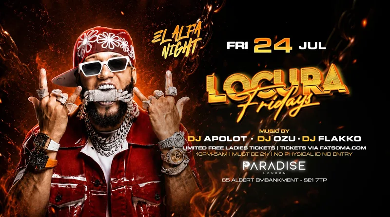 EL ALFA NIGHT”LOCURA FRIDAYS” @PARADISE -NIGHTCLUB