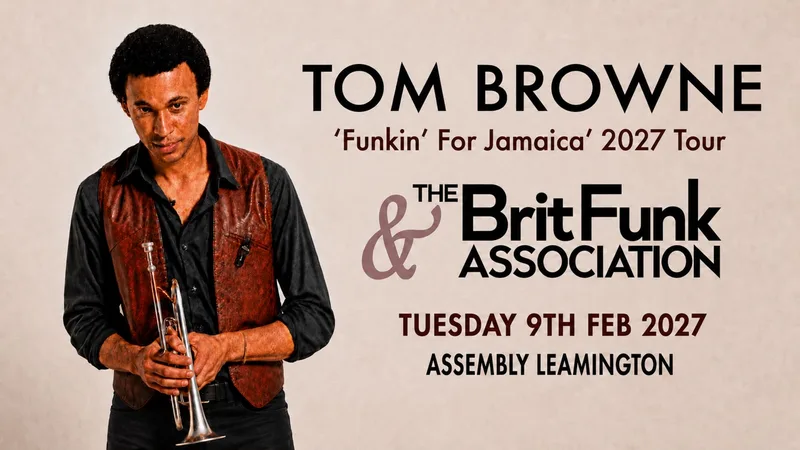 TOM BROWNE AND THE BRIT FUNK ASSOCIATION 09/02/27