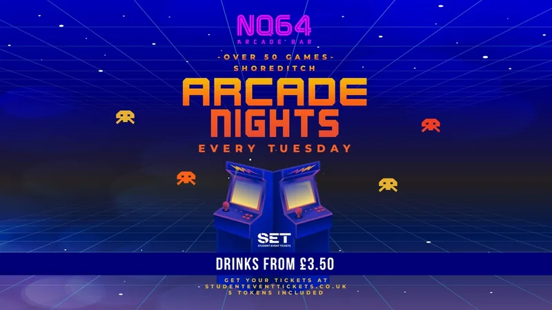 Arcade Nights @ NQ64 Shoreditch Tuesday 22nd September