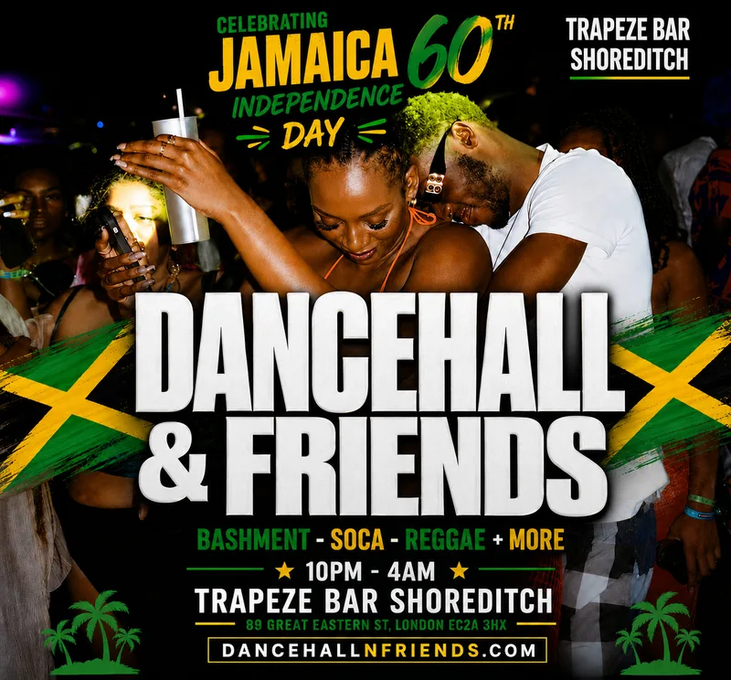 DANCEHALL & FRIENDS - Bashment, Soca, Reggae Jamaican Independence Party