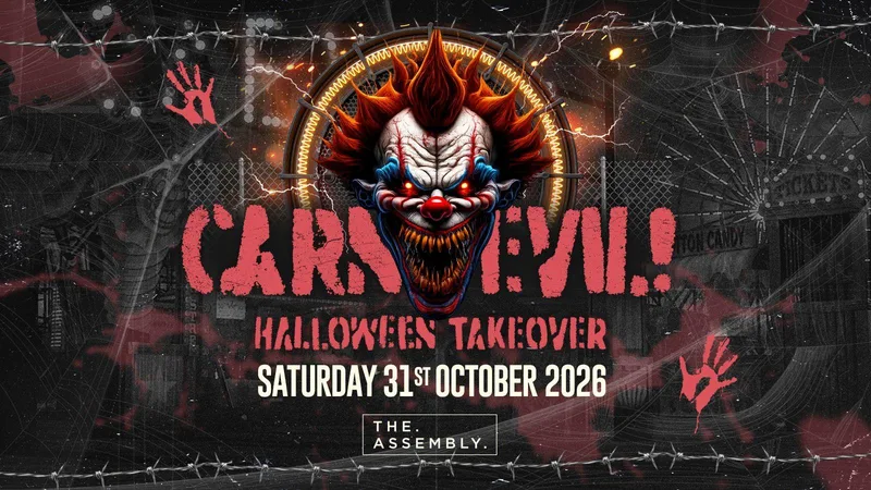ASSEMBLY HALLOWEEN CARNEVIL - Saturday 31/10/26