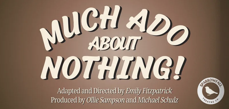 Much Ado About Nothing