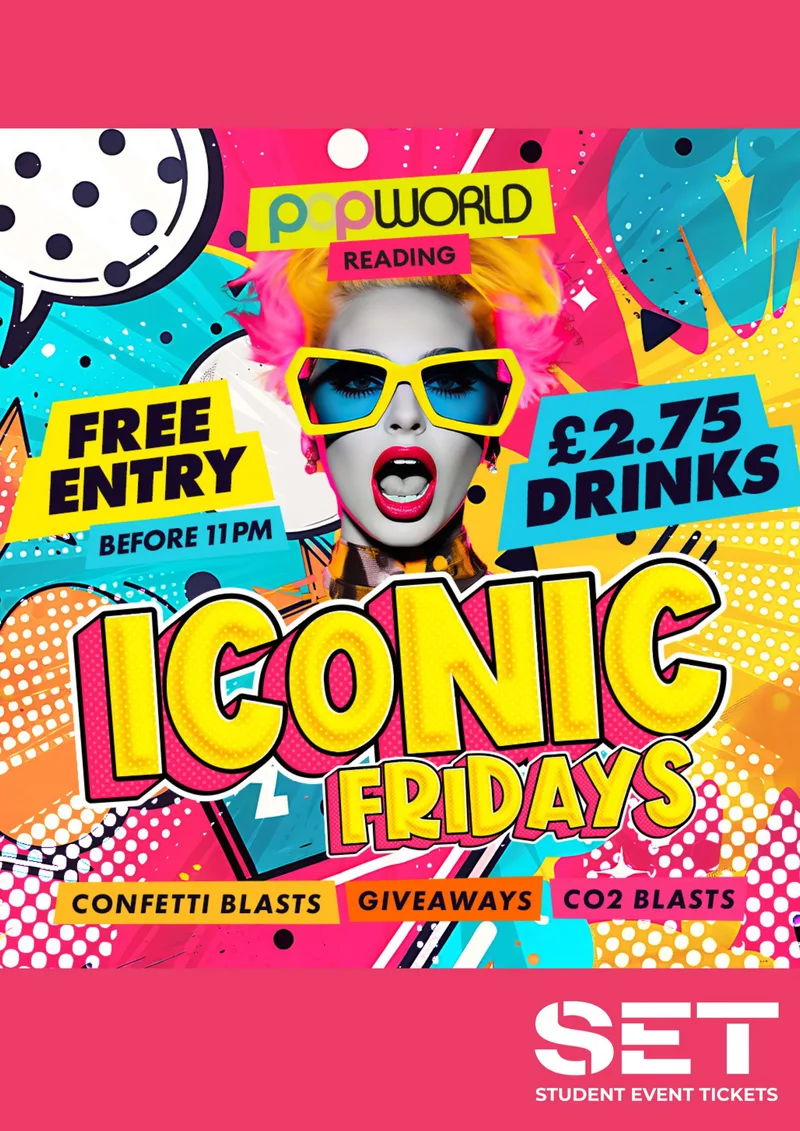 ICONIC FRIDAYS @ POPWORLD READING 21ST AUGUST