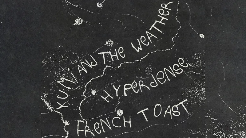 REVOLT Presents: Yumi And The Weather + HyerDense + French Toast