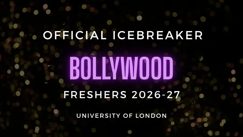 London Bollywood Freshers Icebreaker 2026-27 Signup - The Official Waitlist