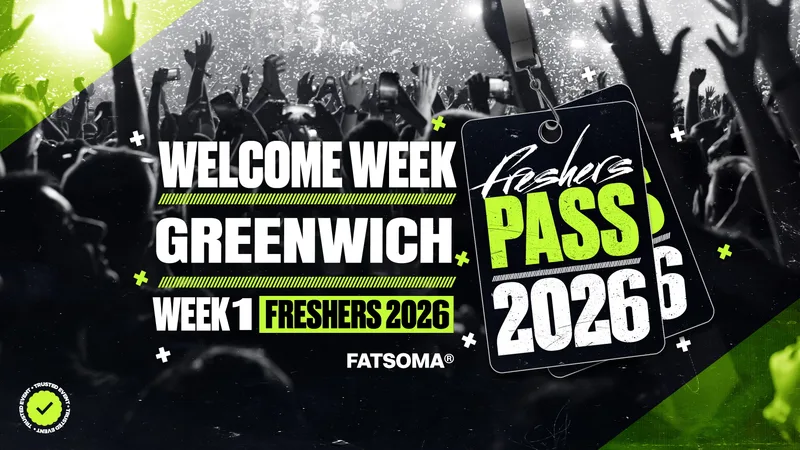Greenwich Freshers Pass 2026