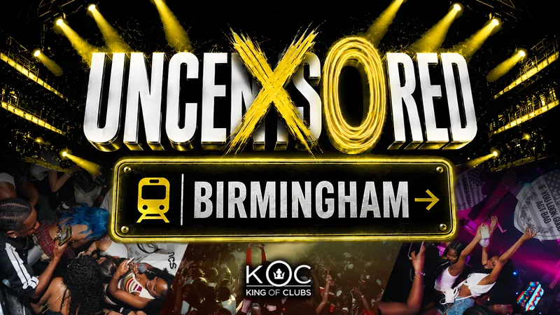 UNCENSORED BIRMINGHAM 26 - Birmingham's Most Anticipated Event!