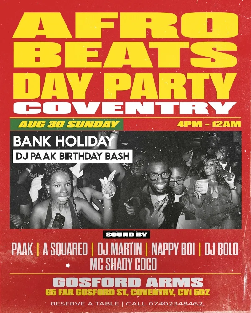 AFROBEATS DAY PARTY 🎉 DJ PAAK BIRTHDAY (BANK HOLIDAY WEEKEND)