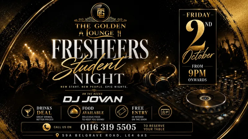 LEICESTER STUDENT FRESHERS NIGHT