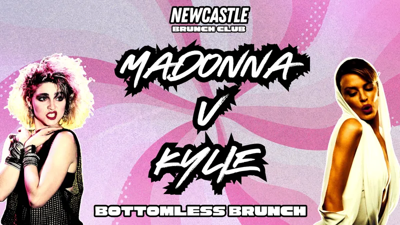 MADONNA V KYLIE BOTTOMLESS BRUNCH